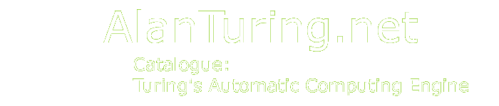 AlanTuring.net Catalogue: Turing's Automatic Computing Engine