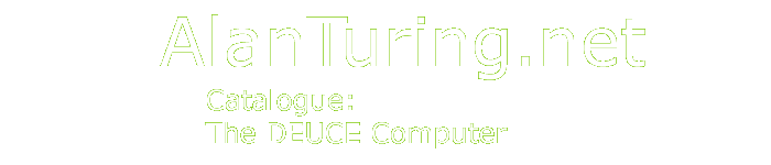 AlanTuring.net Catalogue:The DEUCE Computer